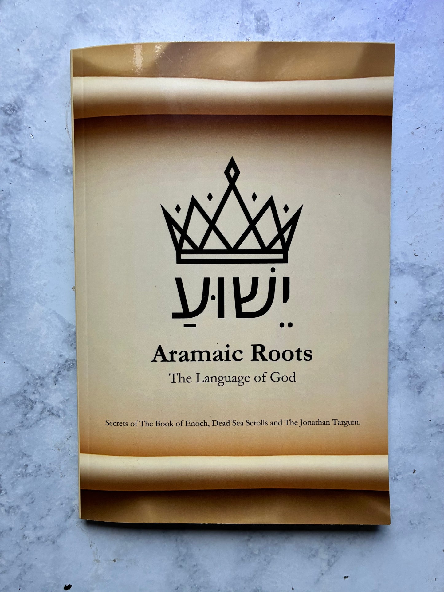 Aramaic Roots Book (The Language of God)
