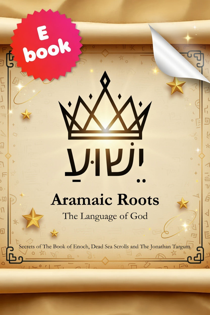 Aramaic Roots: The Language of God (E-Book)